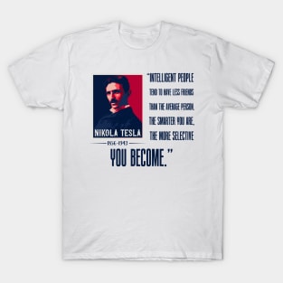 Nerd quote , quotes by Nikola Tesla T-Shirt